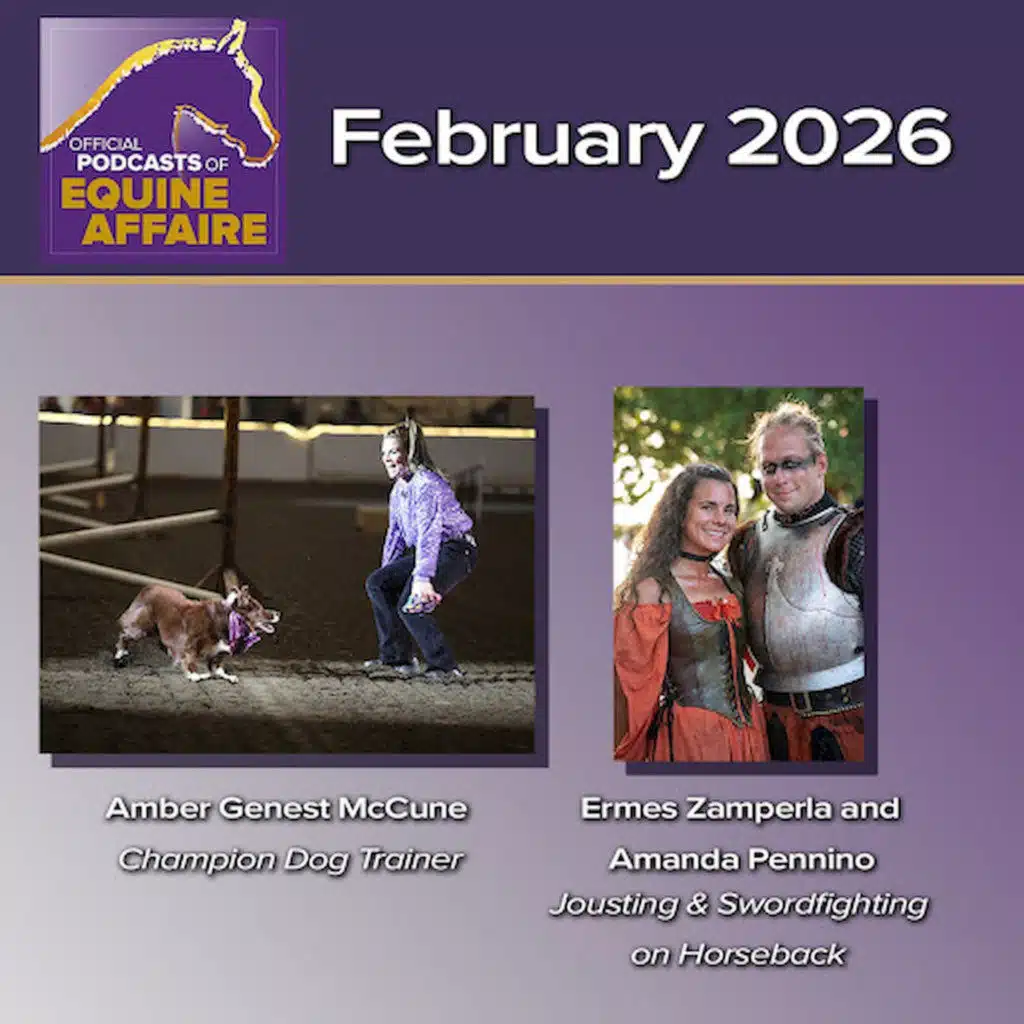 Dogs, Horses, Sword-Fighting and Jousting at Equine Affaire for February 19, 2026