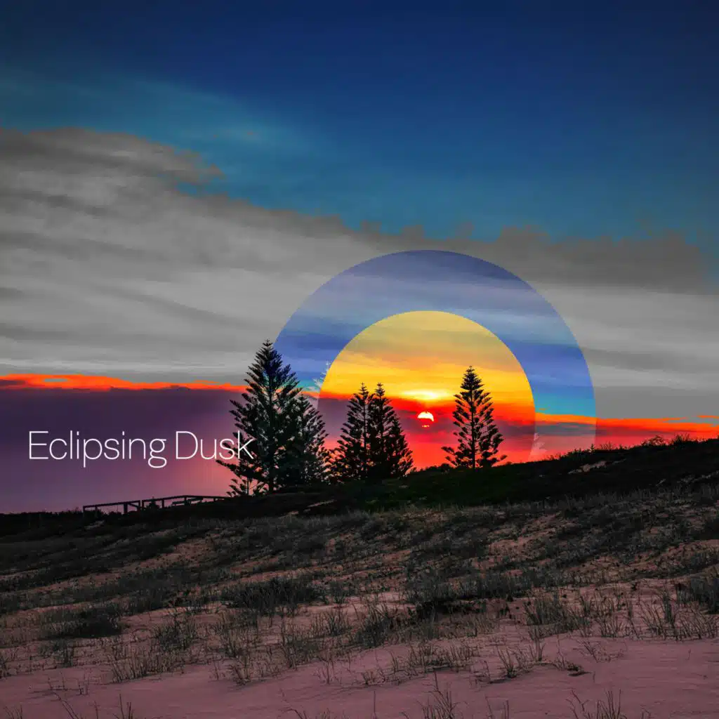 Eclipsing Dusk