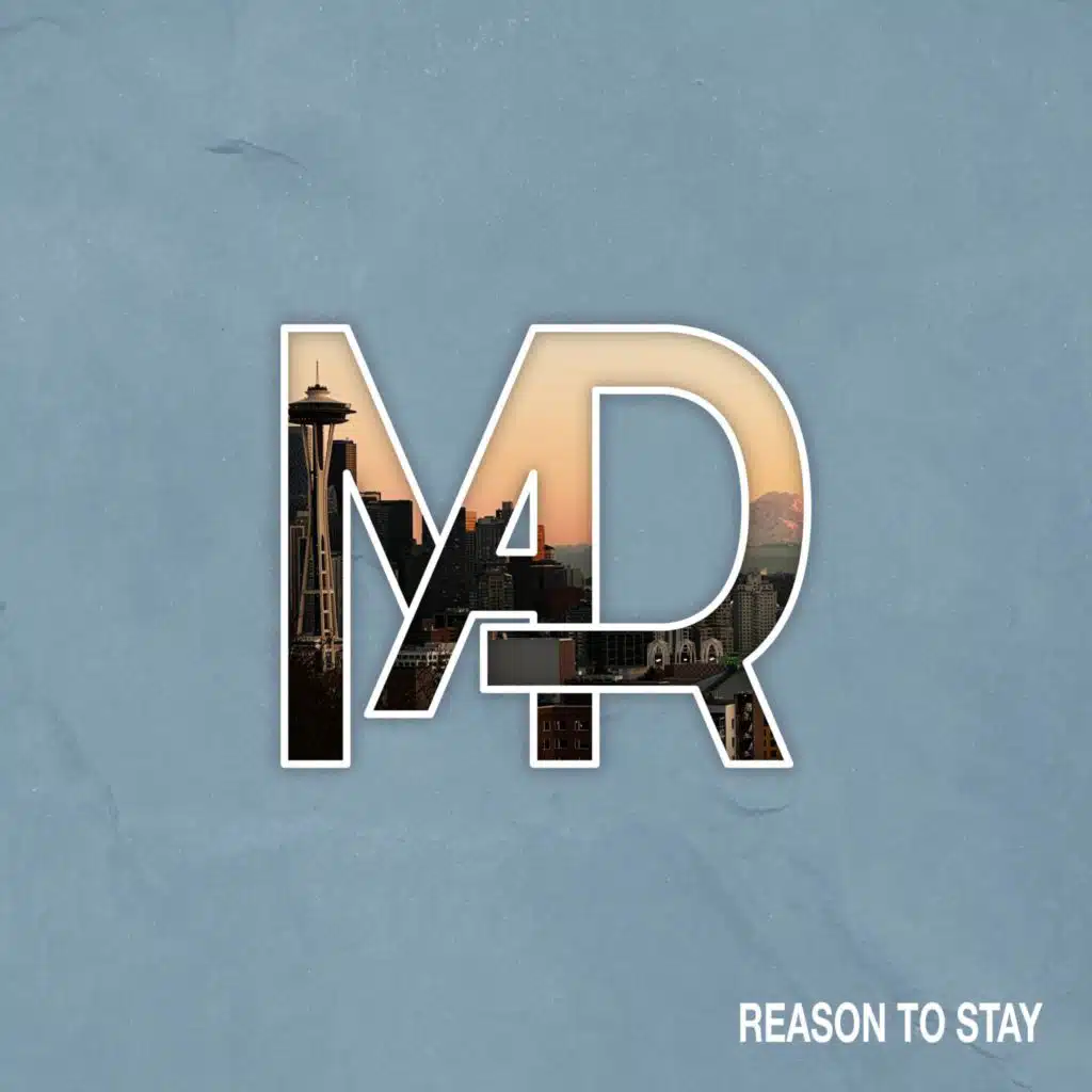 Reason to Stay