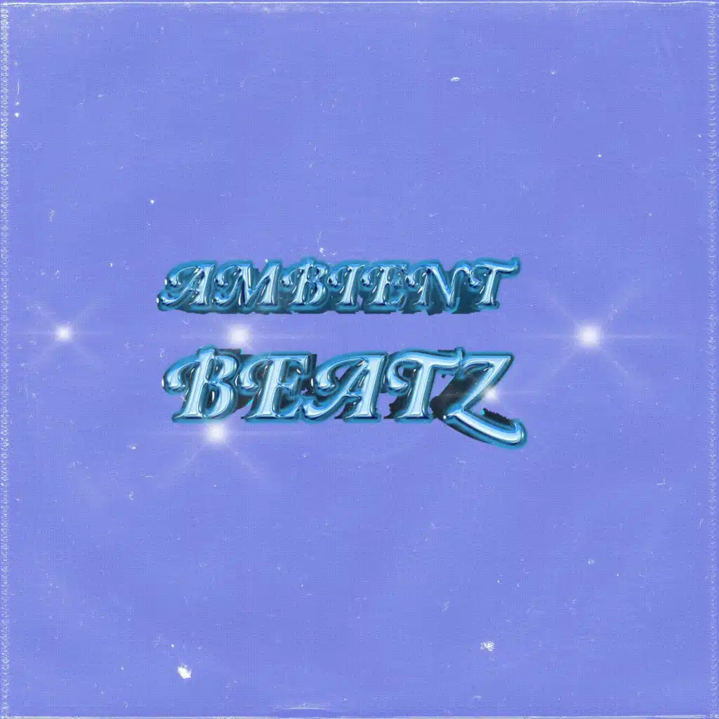 Ambient Beatz