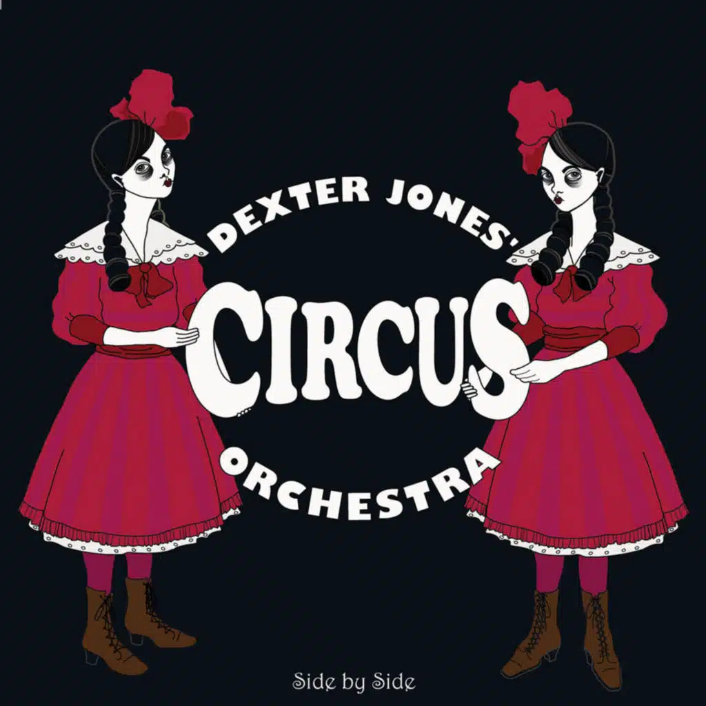 Dexter Jones' Circus Orchestra