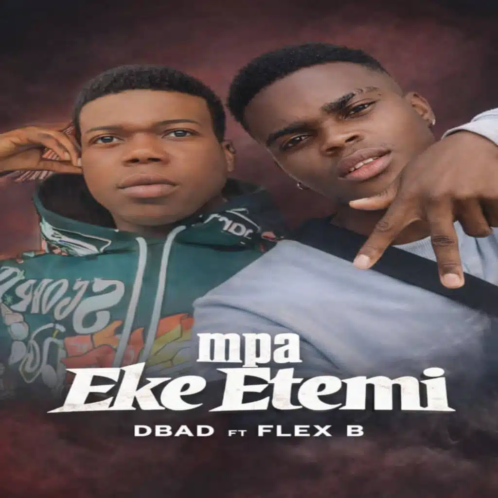 Mpa Eke Etemi (feat. Flex B)