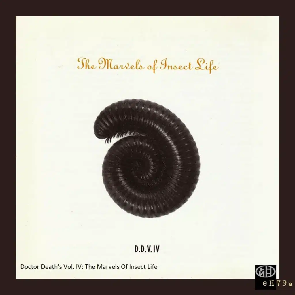 Doctor Death's, Vol. IV: The Marvels of Insect Life