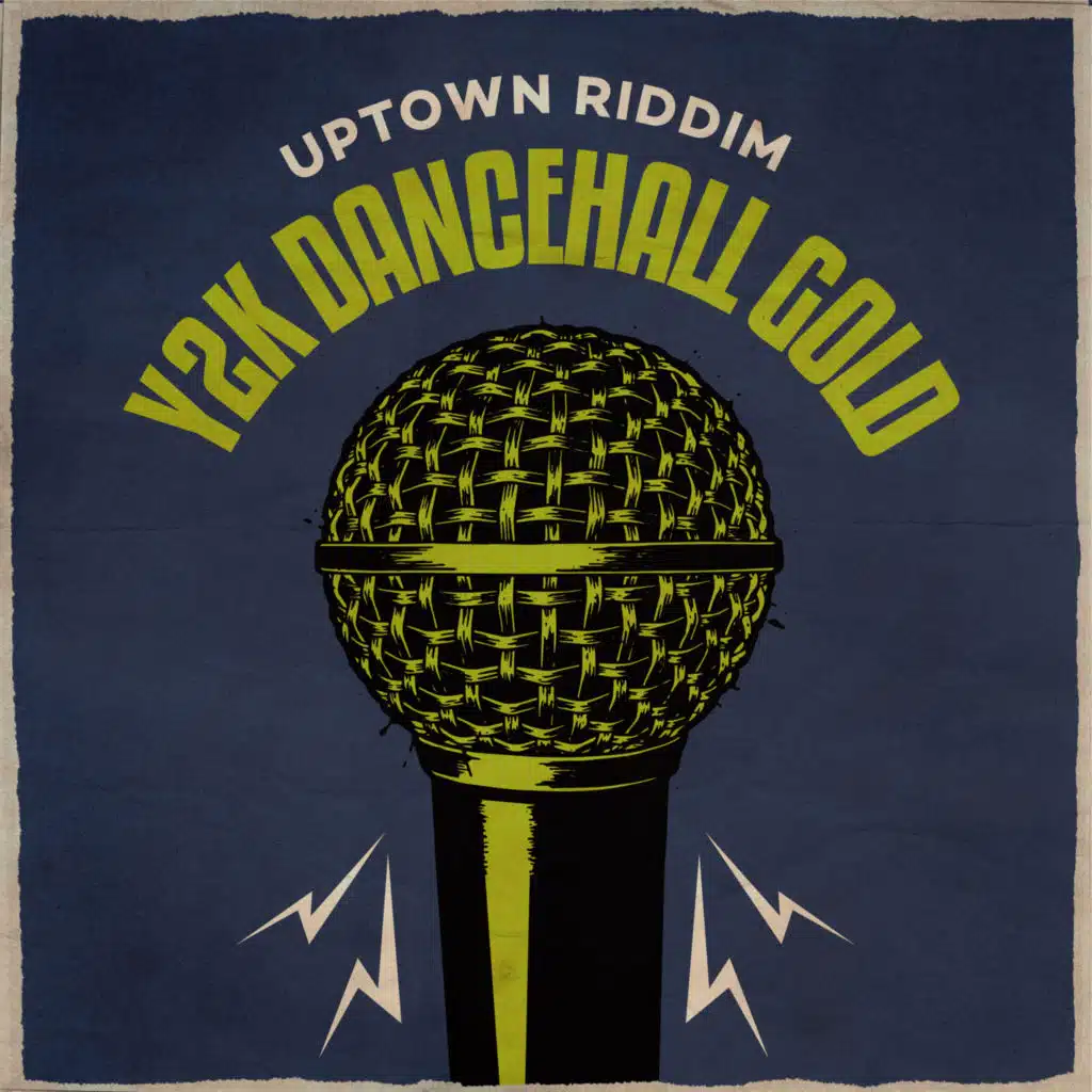 Y2K Dancehall Gold (Uptown Riddim)