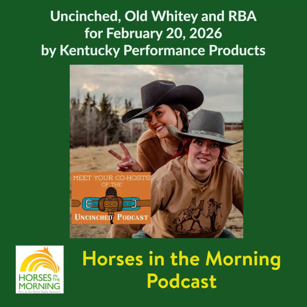 Uncinched, Old Whitey and RBA for February 20, 2026 by Kentucky Performance Products