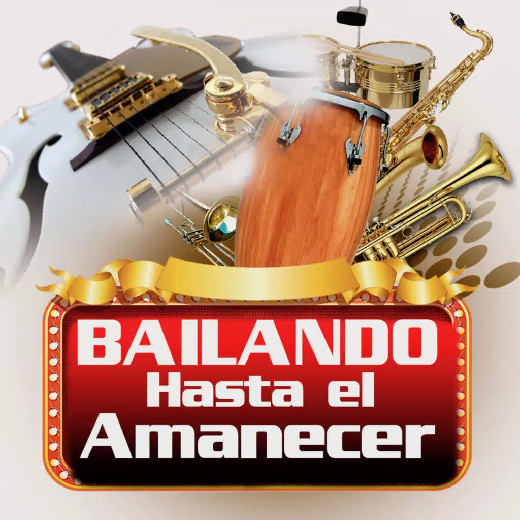 Bailando Hasta el Amanecer