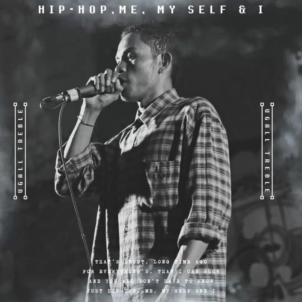 Hip-hop, Me, My Self & I