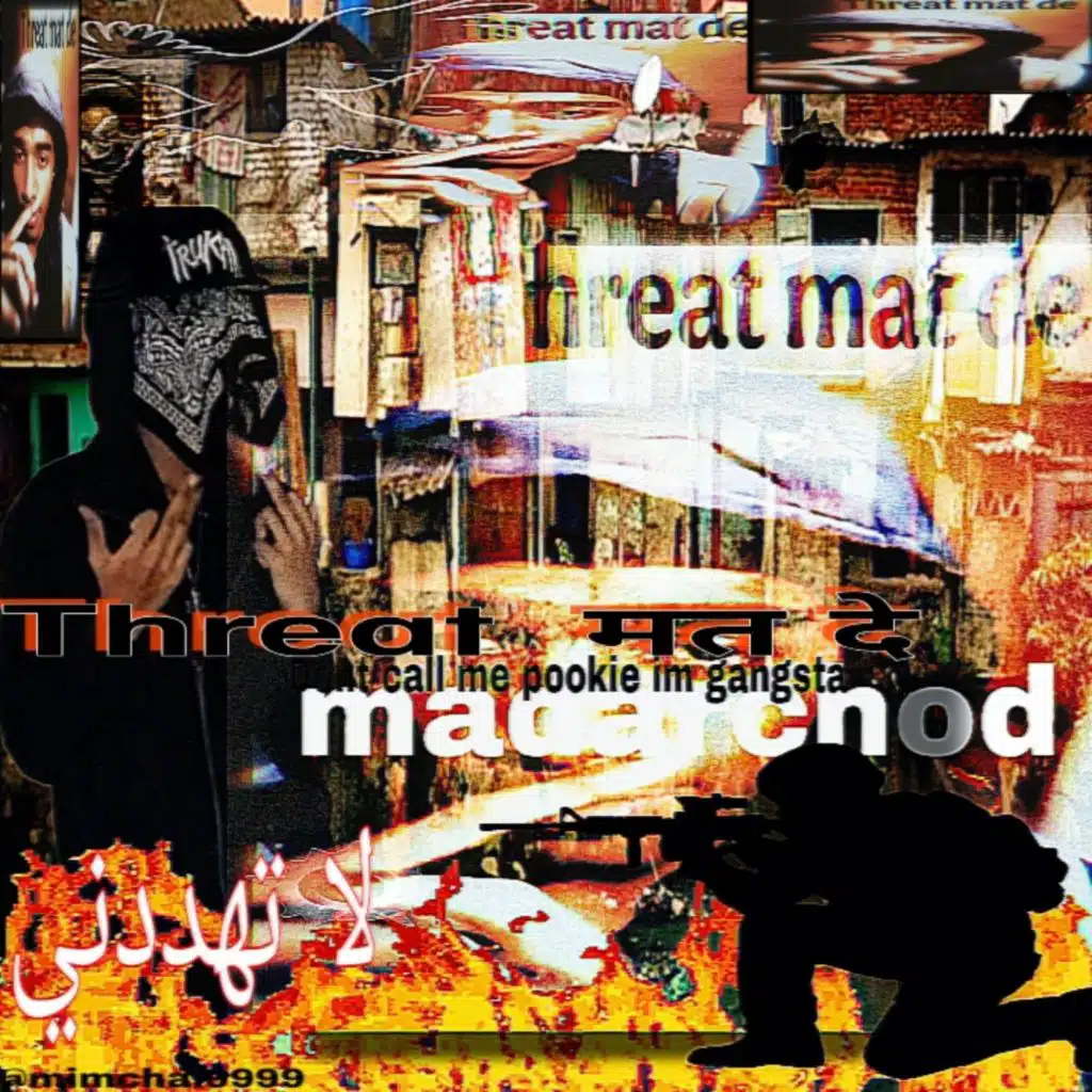 Threat mat de Madarchod