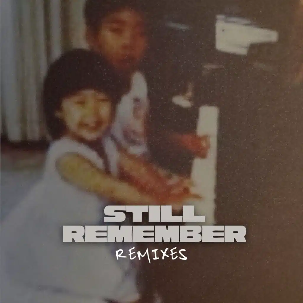 Still Remember (Remixes)