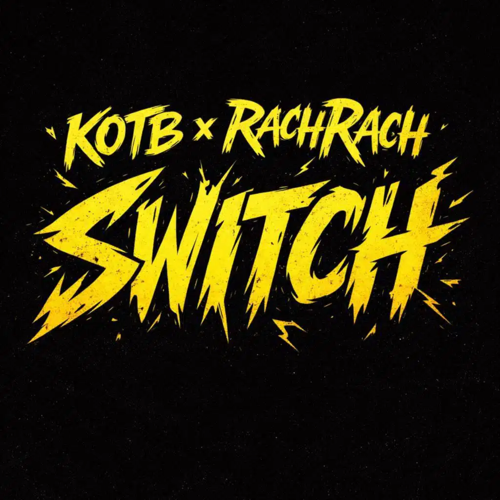 Switch (feat. RachRach)