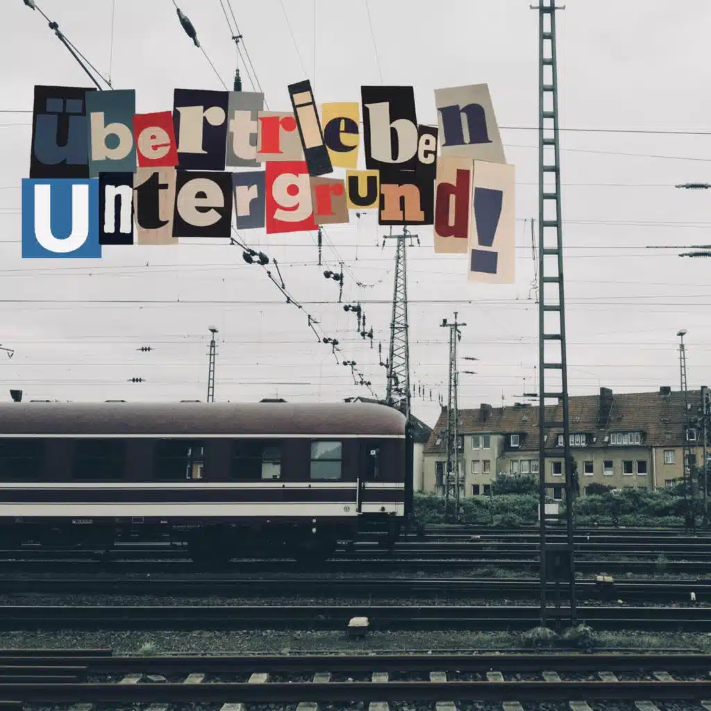 Übertrieben Untergrund