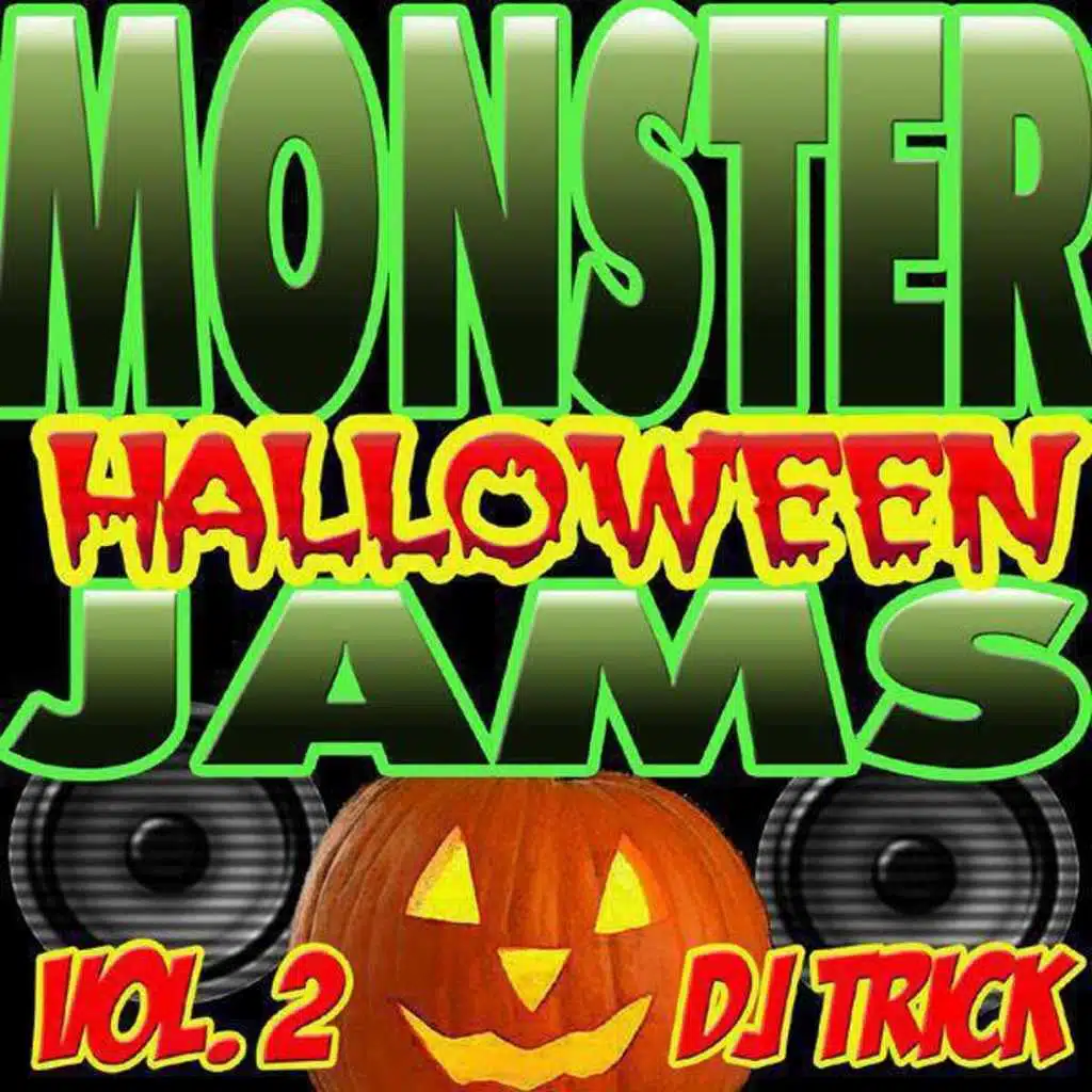 Monster Halloween Jams (Volume Two)