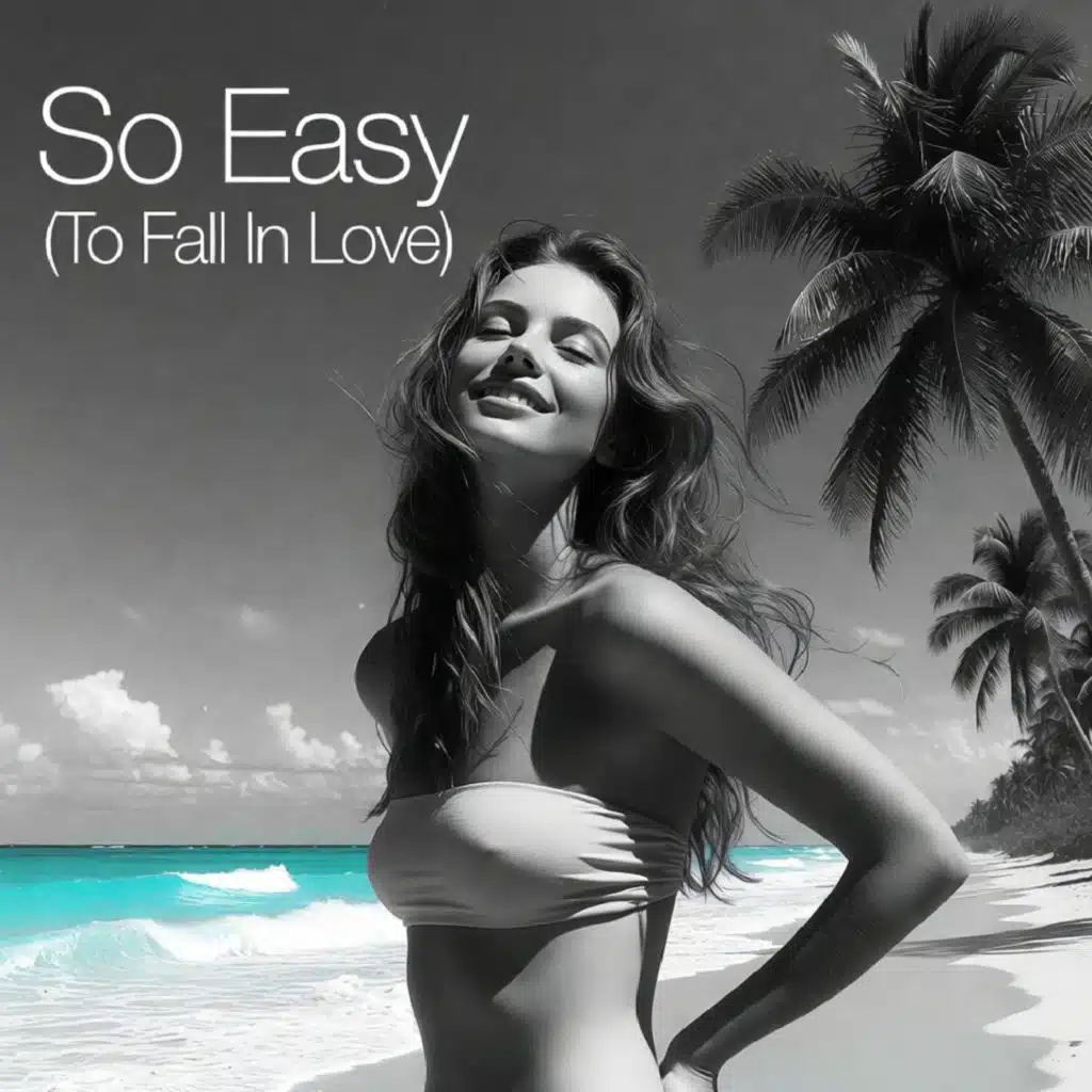 So Easy (To Fall In Love)
