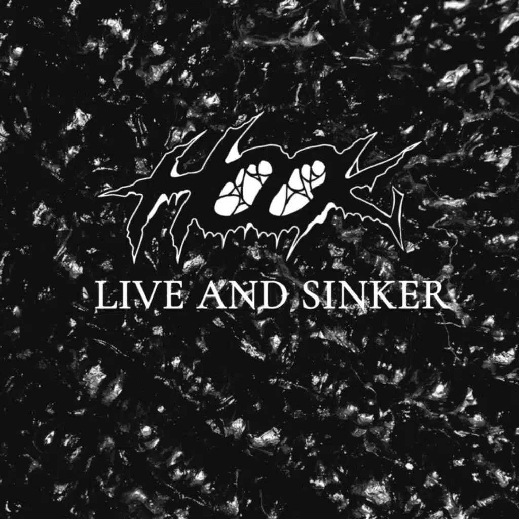 Hook, Live, and Sinker