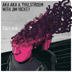 Faces Remixed feat. Jim Hickey