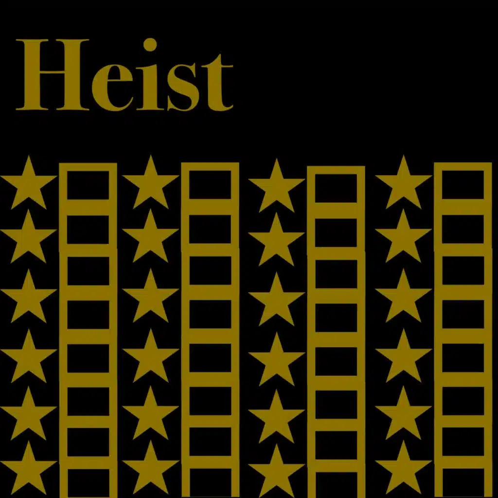 Heist