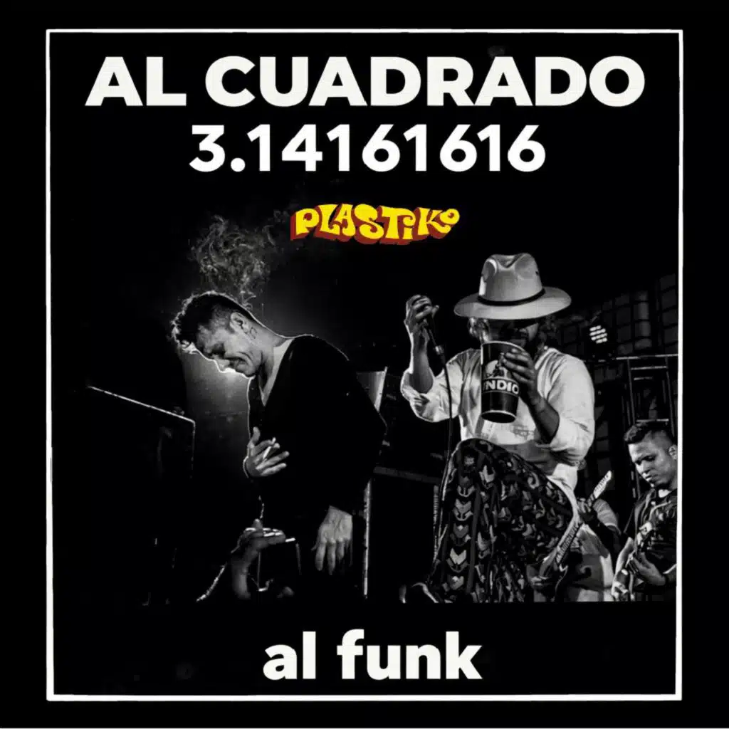 AL CUADRADO 3 .14161616 AL FUNK