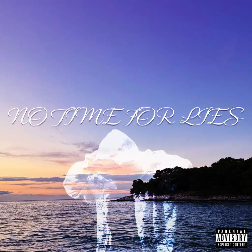 No Time For Lies