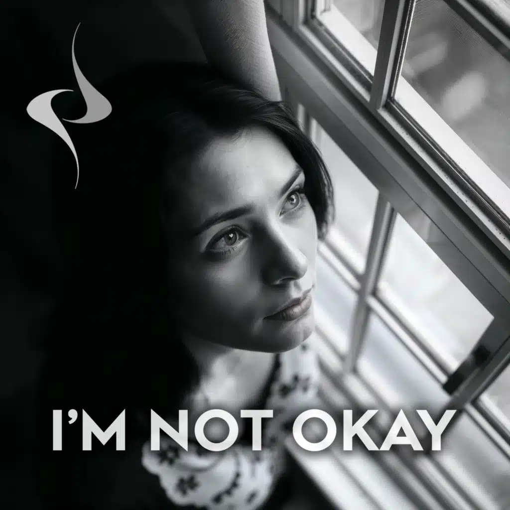 I'm Not Okay