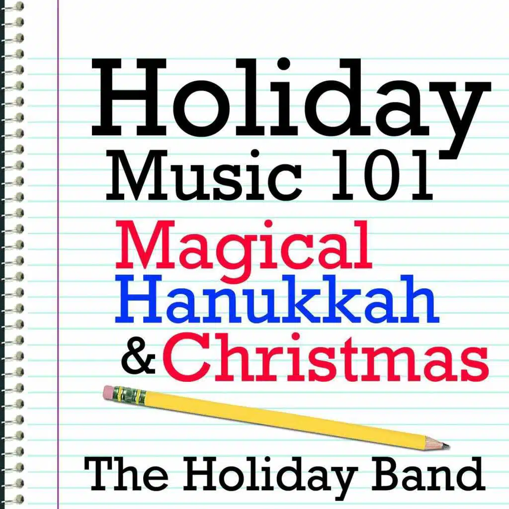Holiday Music 101 - Magical Hanukkah & Christmas