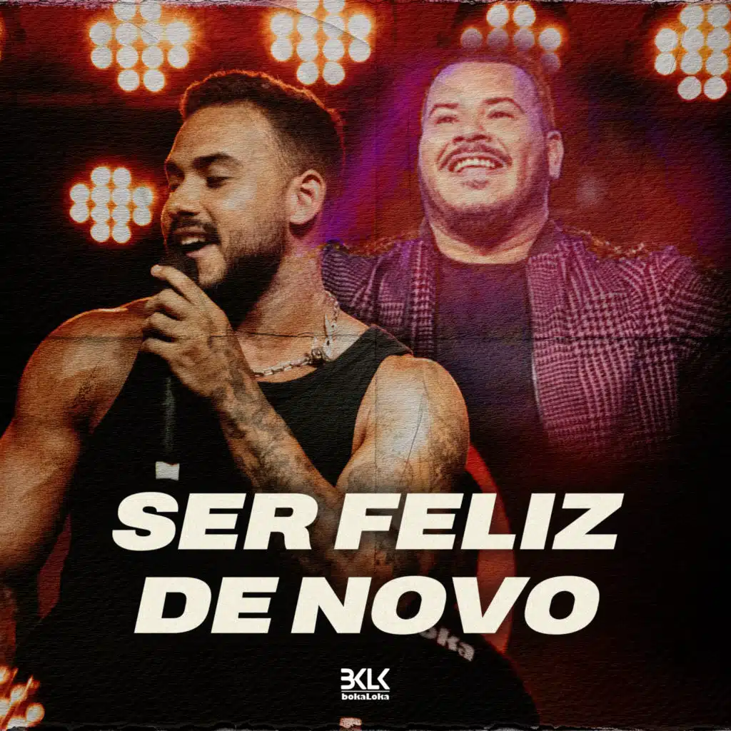 Ser Feliz de Novo (Ao Vivo)