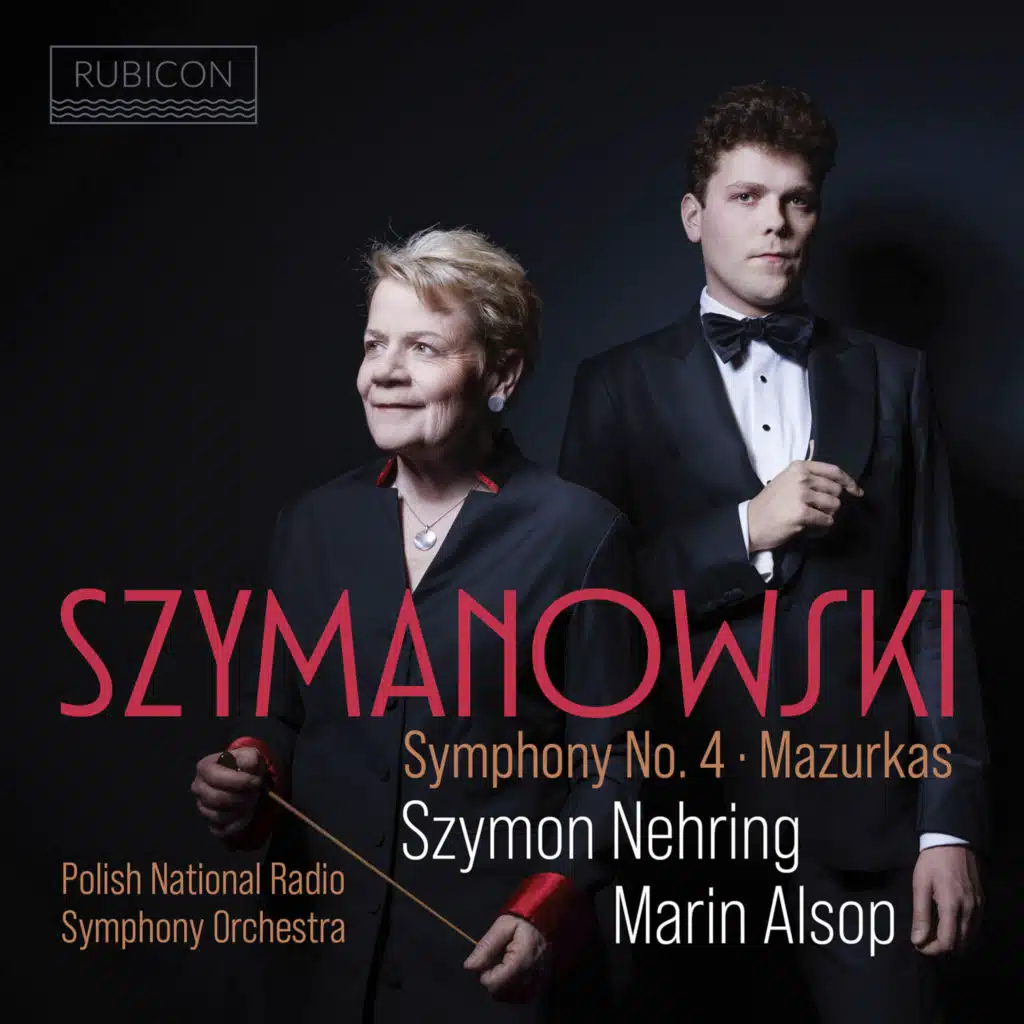 Szymanowski: Symphony No. 4, Op. 60 "Symphonie concertante" & Mazurkas, Op. 50