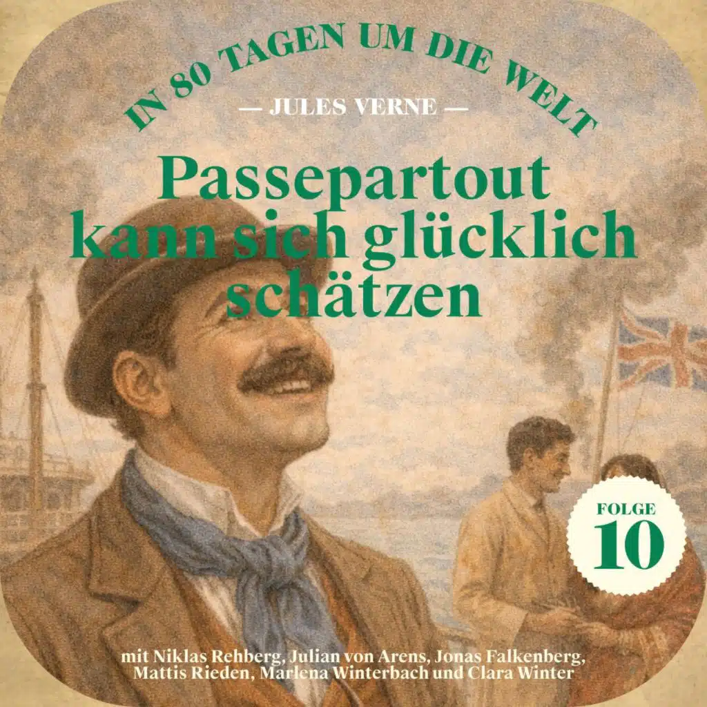 Passepartout kann sich glücklich schätzen (In 80 Tagen um die Welt, Folge 10)