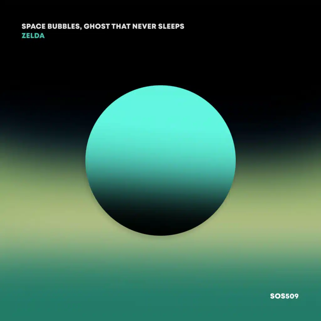 Space Bubbles & Ghost That Never Sleeps