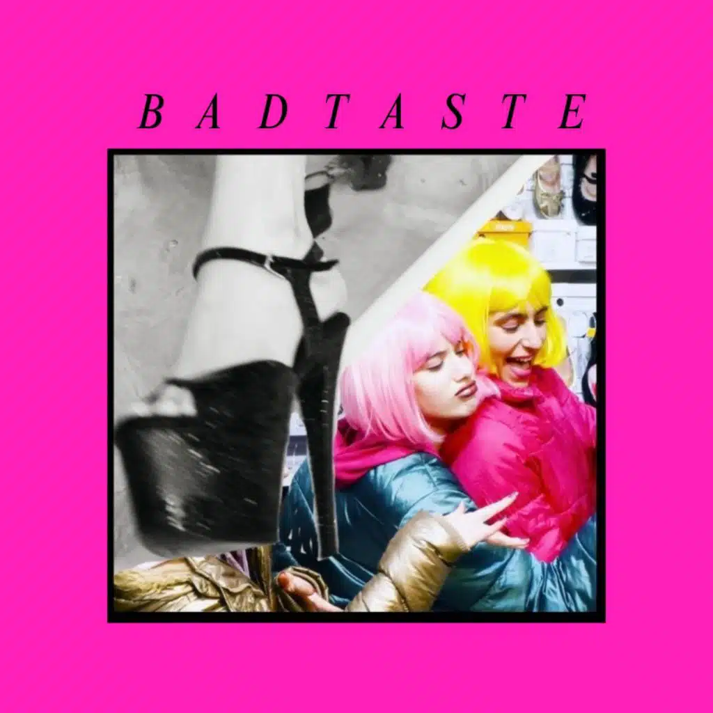 BADTASTE