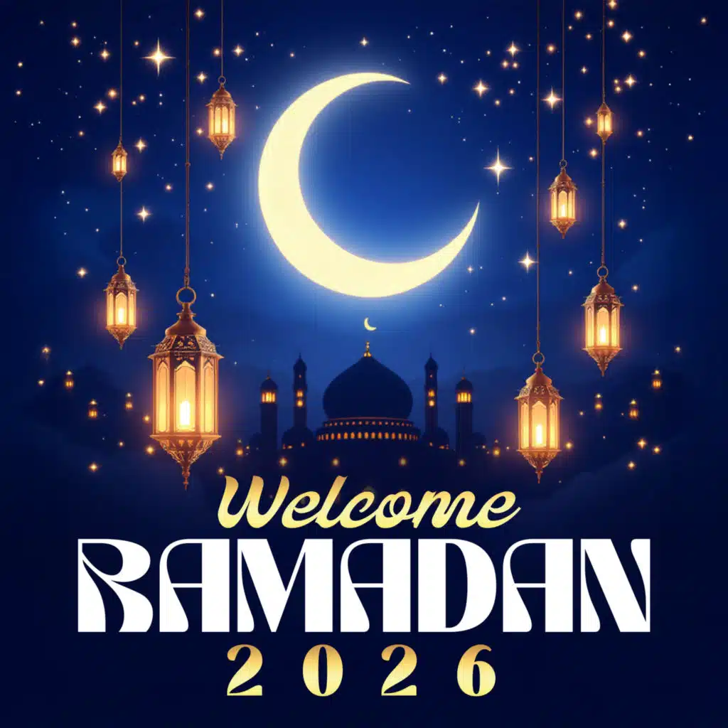 Welcome Ramadan 2026
