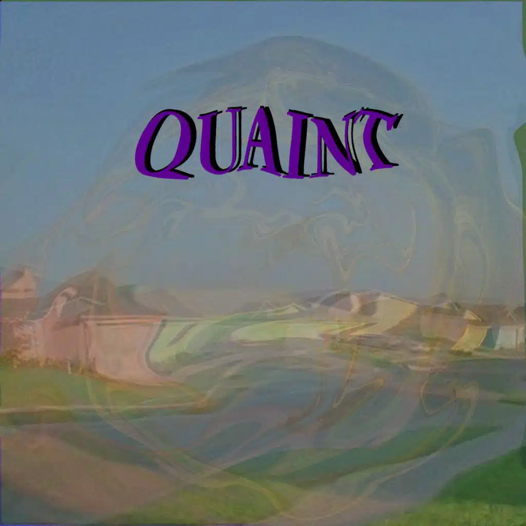 Quaint