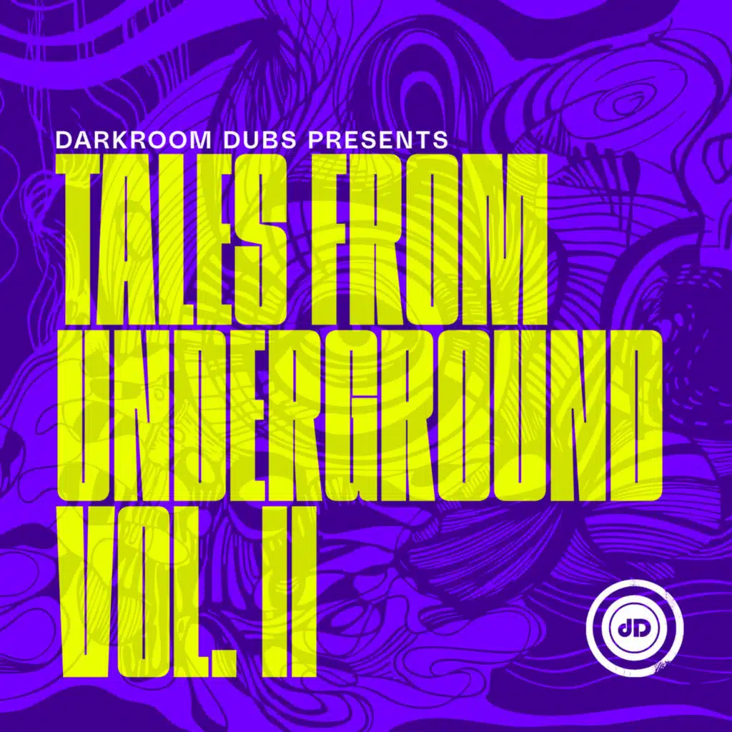Darkroom Dubs Presents: Tales from Underground Vol. II