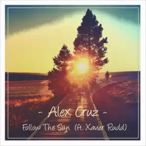 Follow The Sun Ft. Xavier Rudd (Extended)