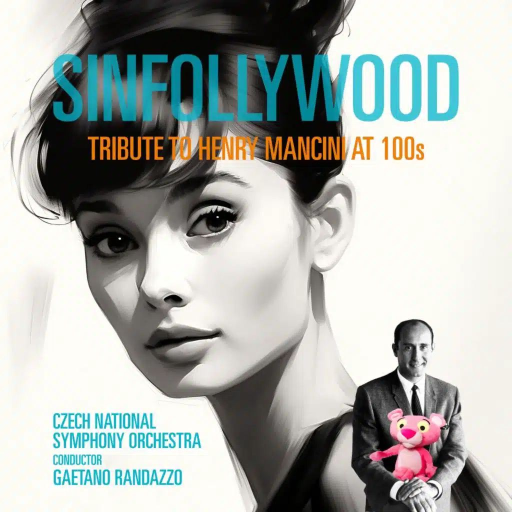 Sinfollywood (Tribute to Henry Mancini at 100s)