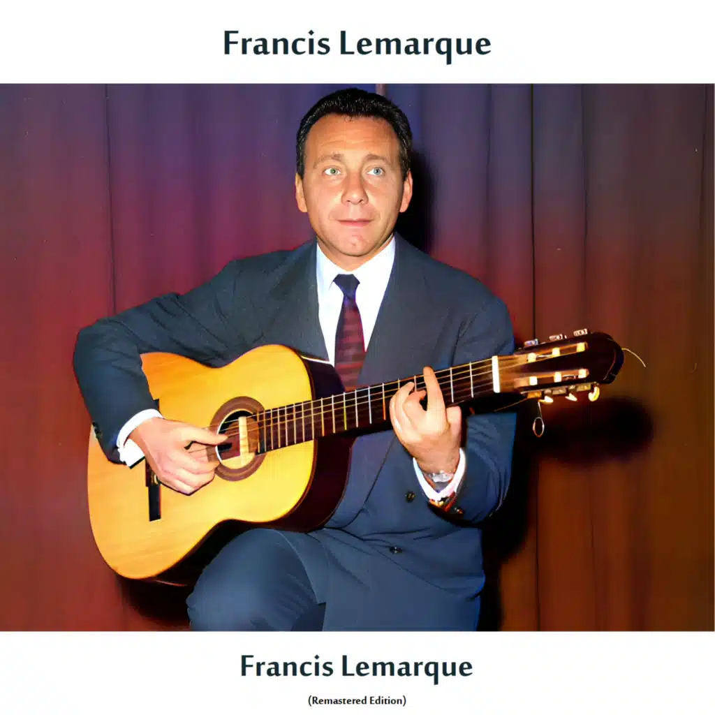 Francis Lemarque (Remastered Edition)