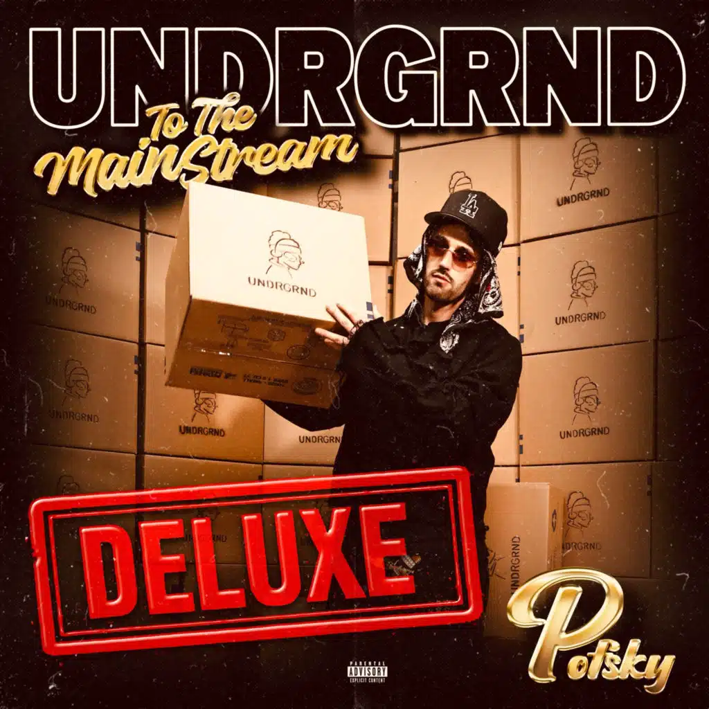 UNDRGRND To the Mainstream (Deluxe)