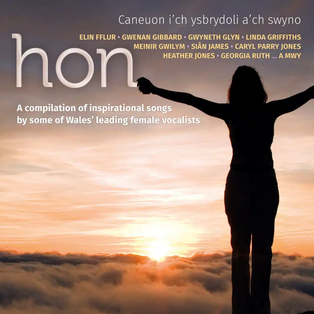 Hon - Caneuon i'ch Ysbrydoli a'ch Swyno
