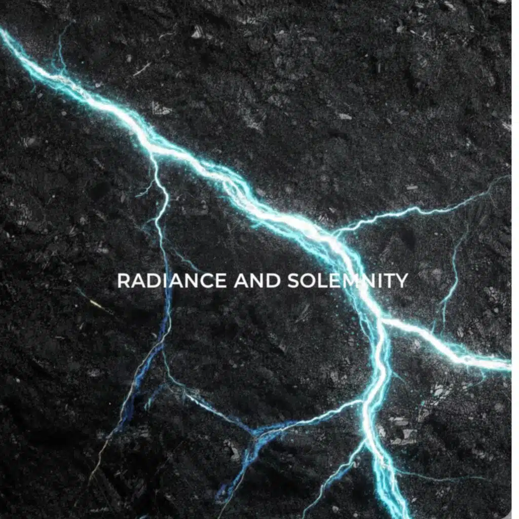 Radiance and Solemnity