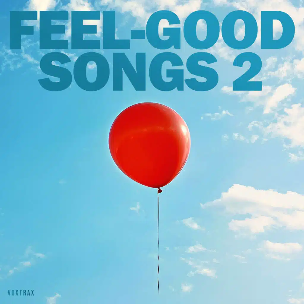 Feel-Good Songs 2