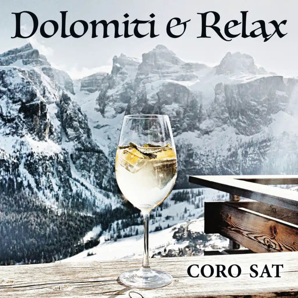 Dolomiti & Relax Coro Sat