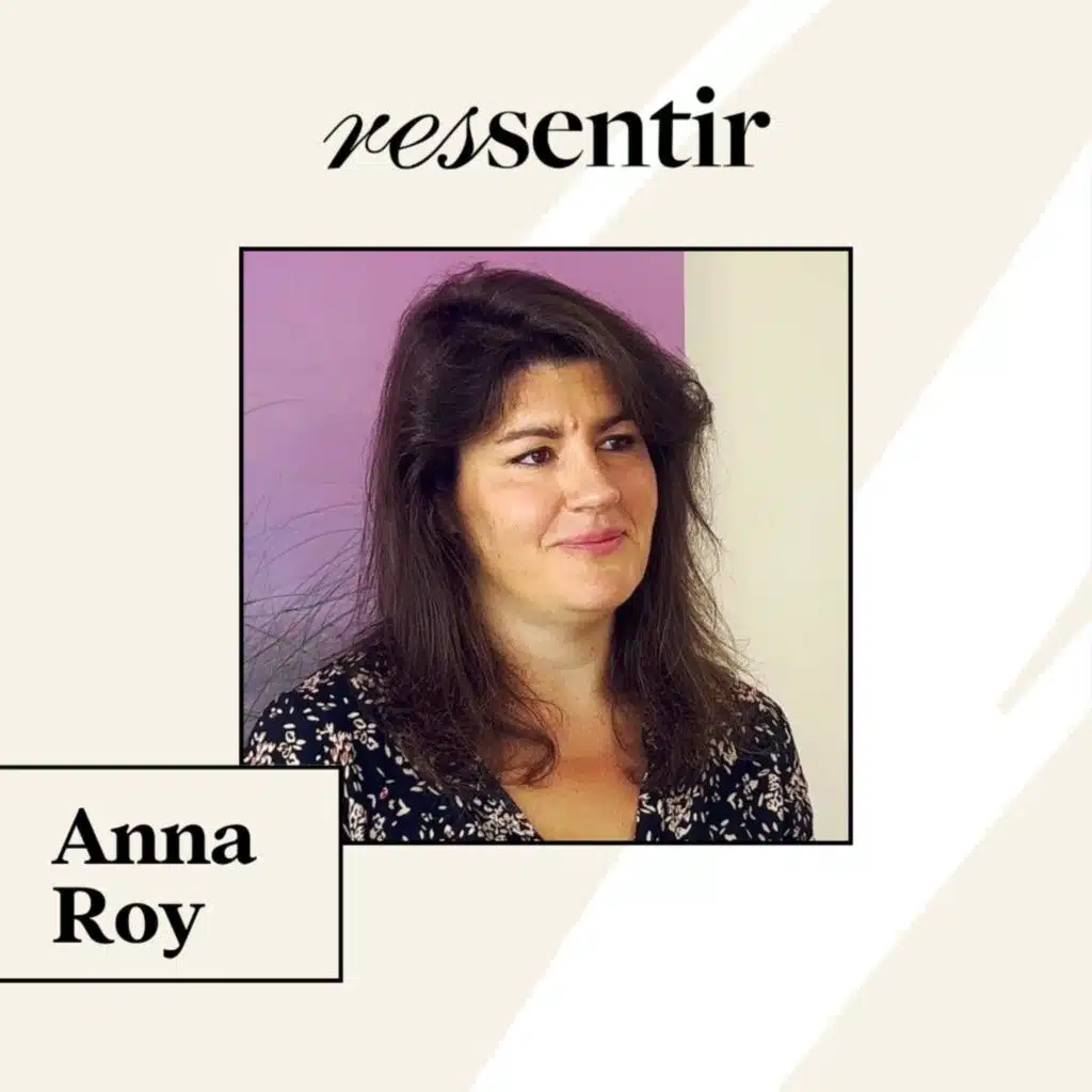 Anna Roy, sage-femme, autrice et chroniqueuse - L'énorme quête identitaire