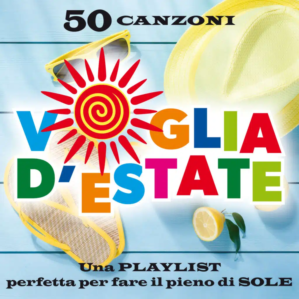 Voglia d'estate (50 canzoni per fare il pieno di sole)
