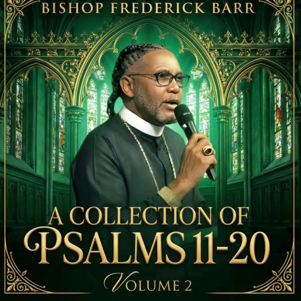 A Collection of Psalms 11-20 Volume 2