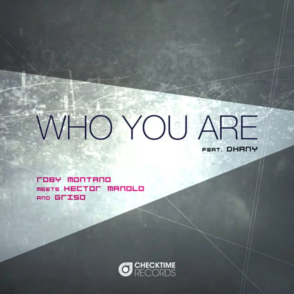 Who You Are (feat. Dhany)