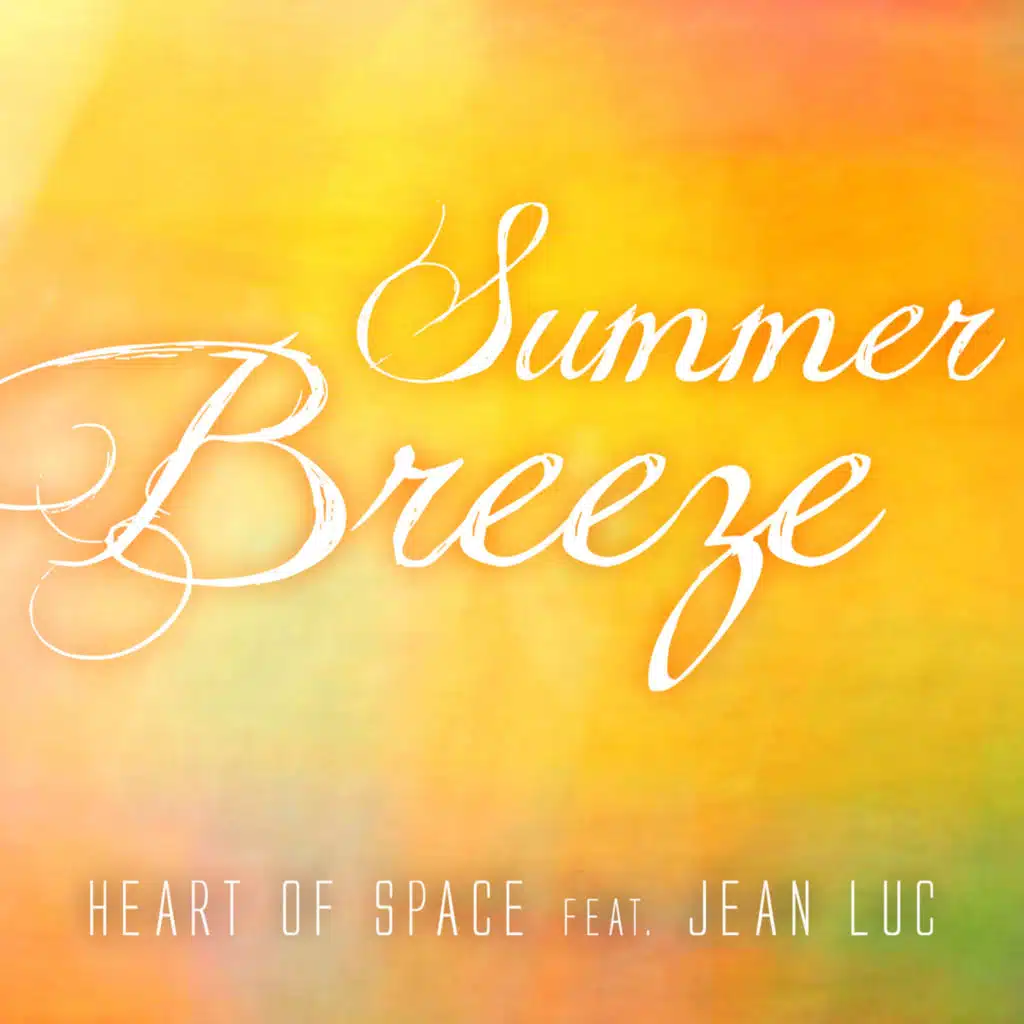Summer Breeze (feat. Jean Luc) [Club Mix]