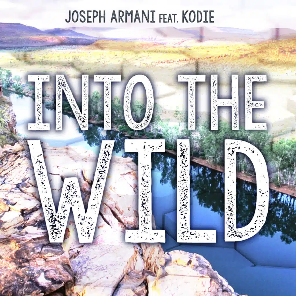 Into the Wild (feat. Kodie)