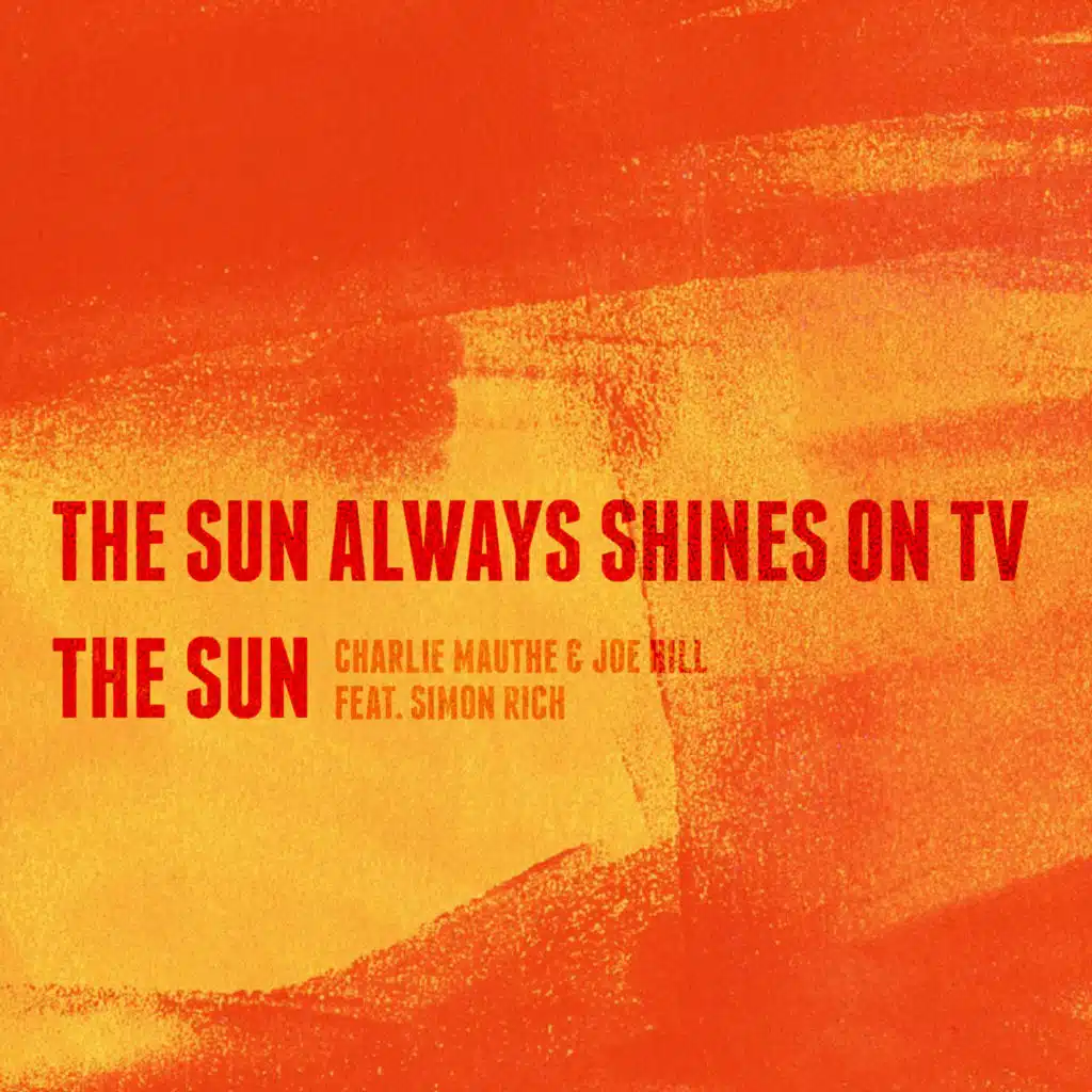 The Sun Always Shines on TV (feat. Simon Rich)