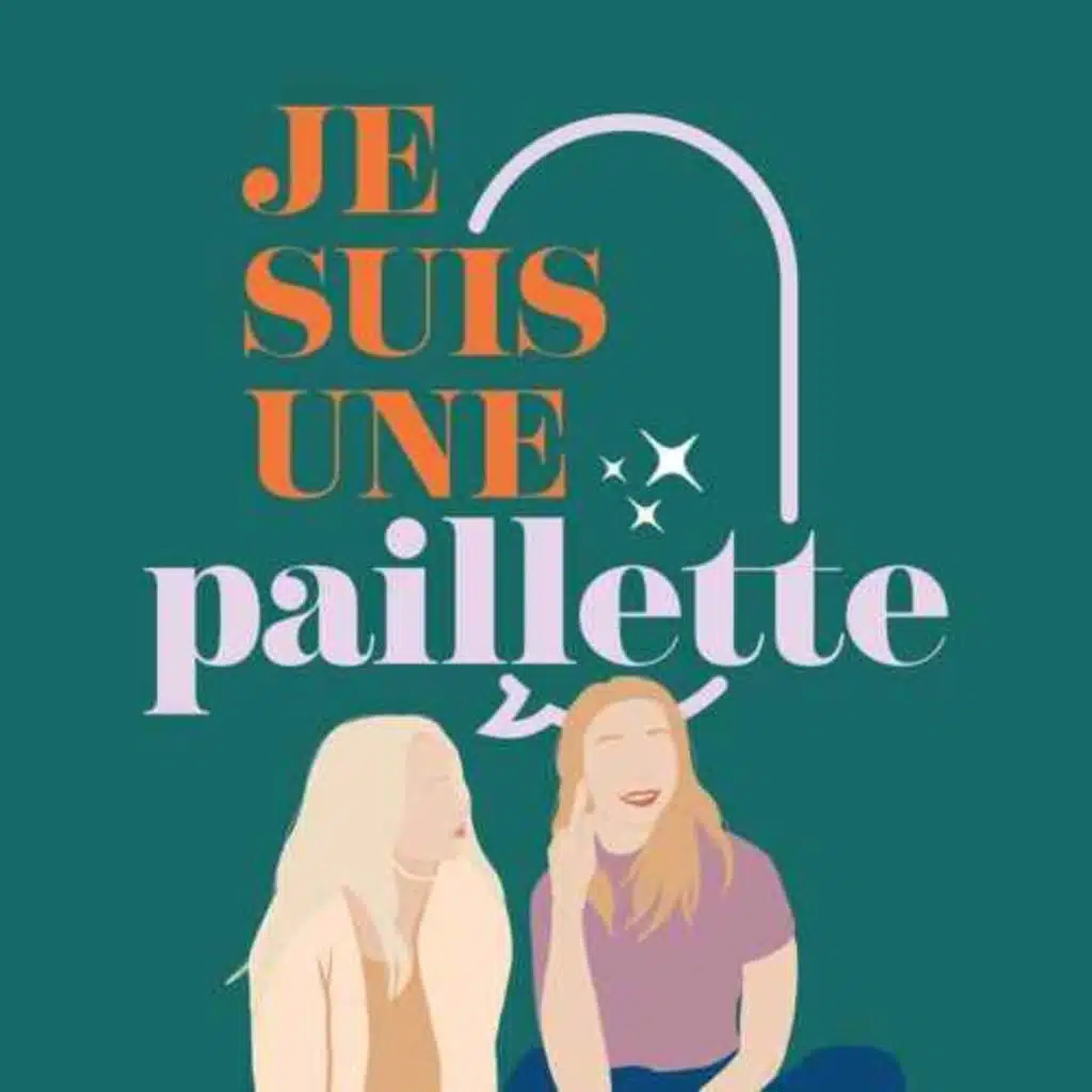 Radio Paillettes-S2 E12 - Je suis une paillette et un clic a ruiné ma vie