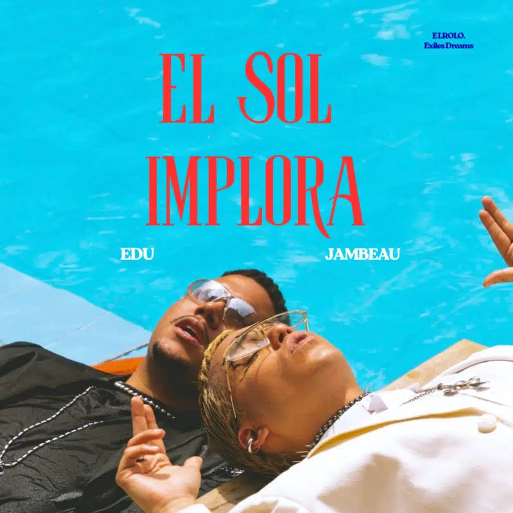 EL SOL IMPLORA (feat. Exile's Dreams)