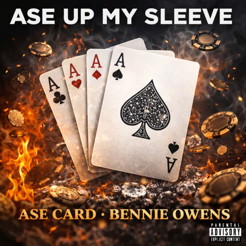 Ase Up My Sleeve (feat. BENNIE OWENS)
